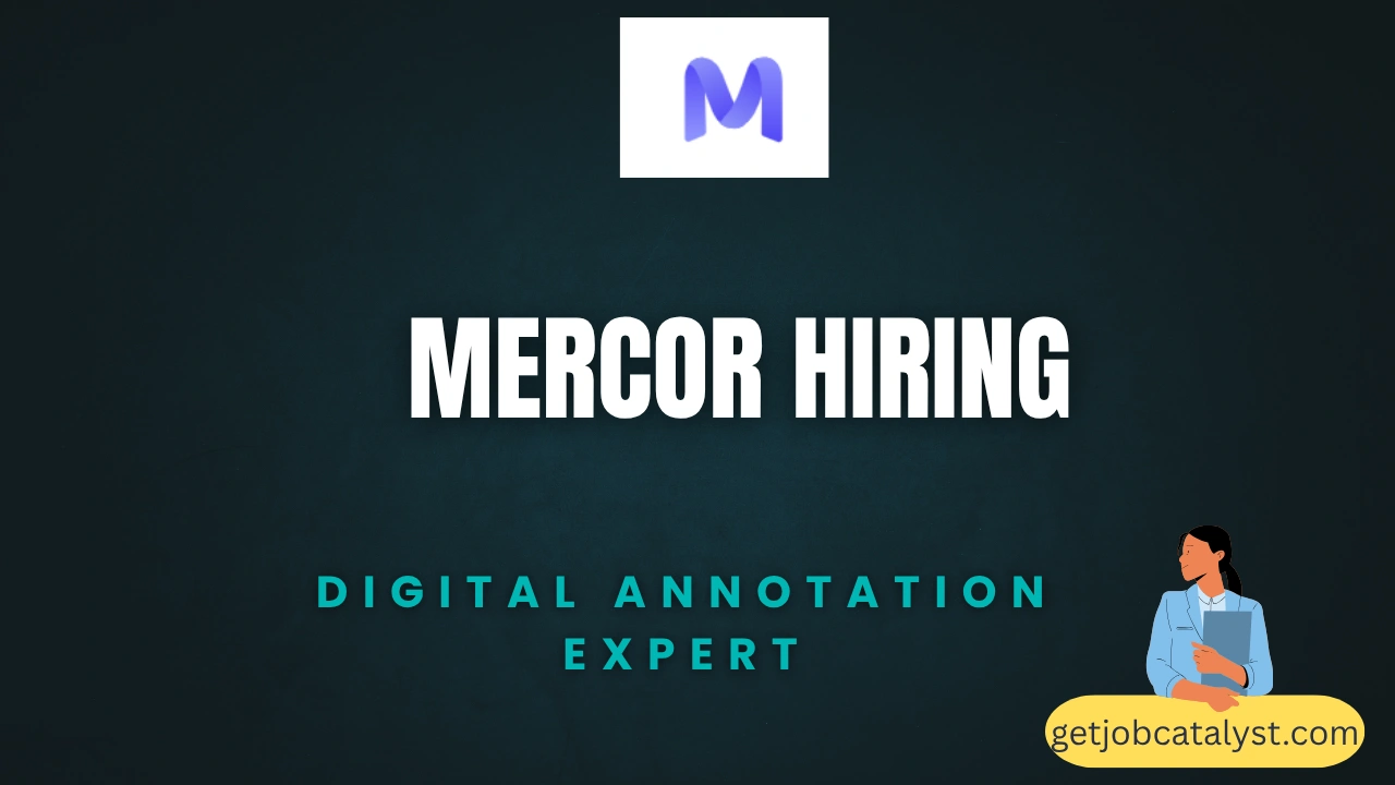 Mercor Off-Campus Hiring For Digital Annotation Expert