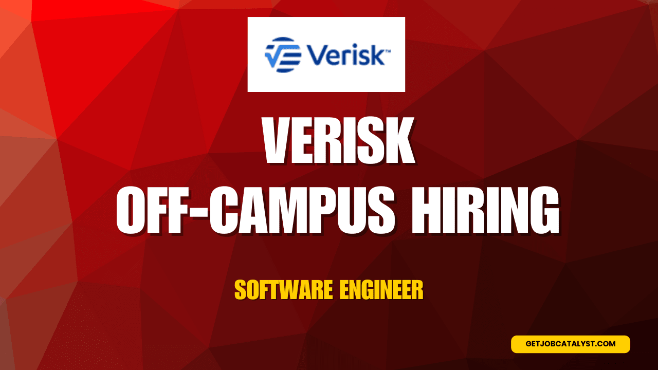 Verisk Off Campus Hiring For Software Engineer