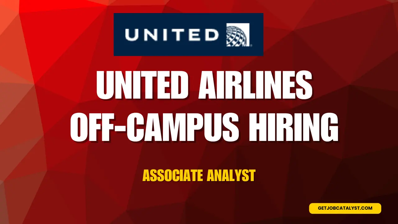 United Airlines Off-Campus Hiring For Associate Analyst