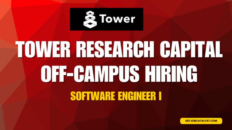 Tower Research Capital Off Campus Hiring For Software Engineer I