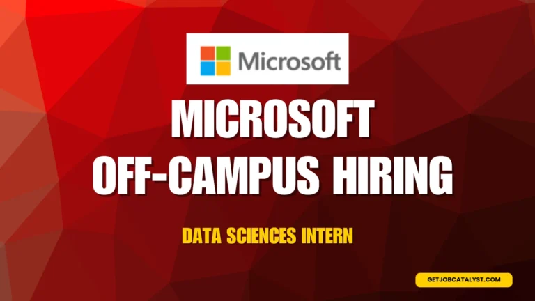 Microsoft Off-Campus Hiring For Data Sciences Intern