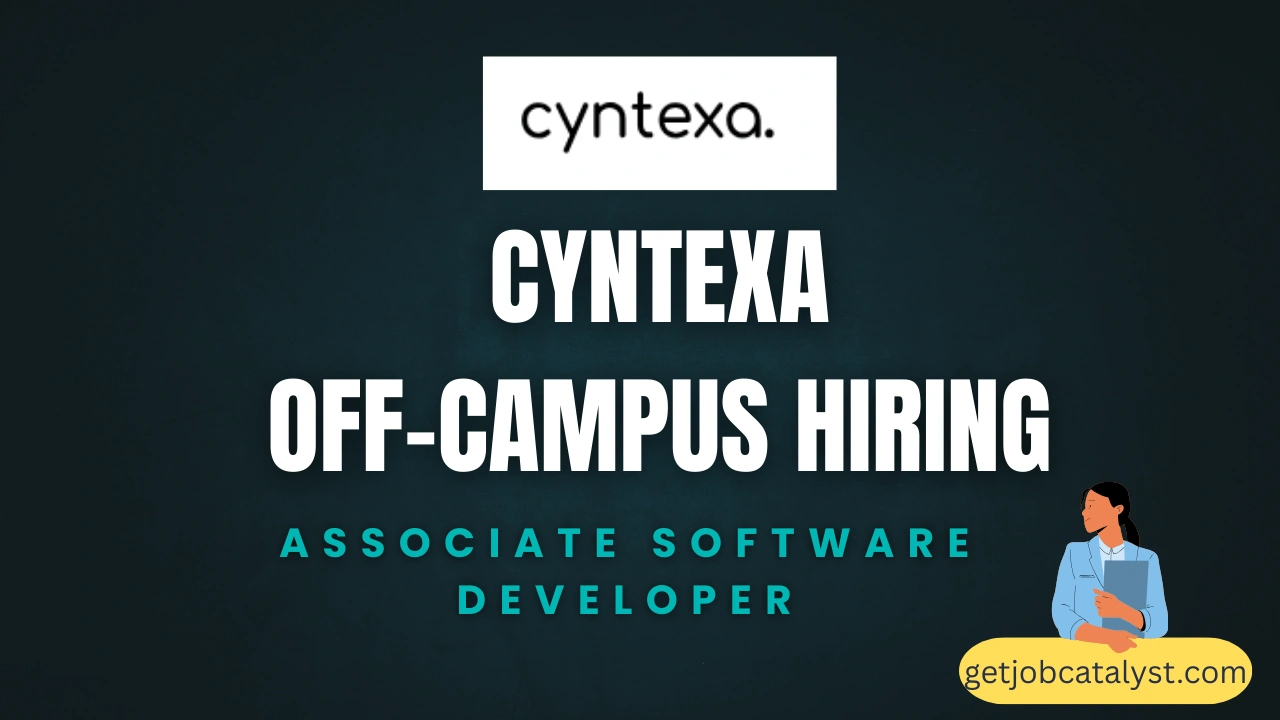Cyntexa Off-Campus Hiring For Associate Software Developer