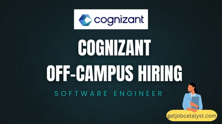 Cognizant Off-Campus Hiring For Software Engineer