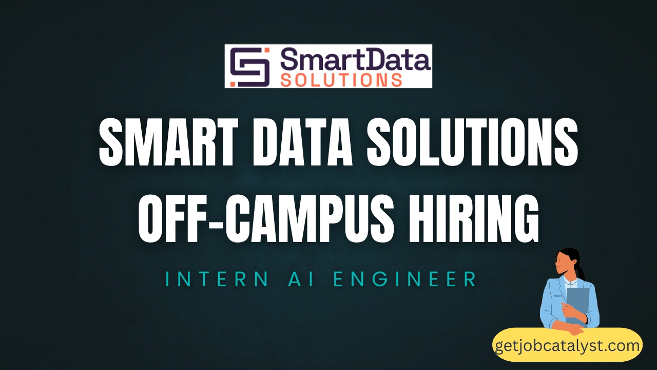Smart Data Solutions Off-Campus Hiring For Intern AI Engineer