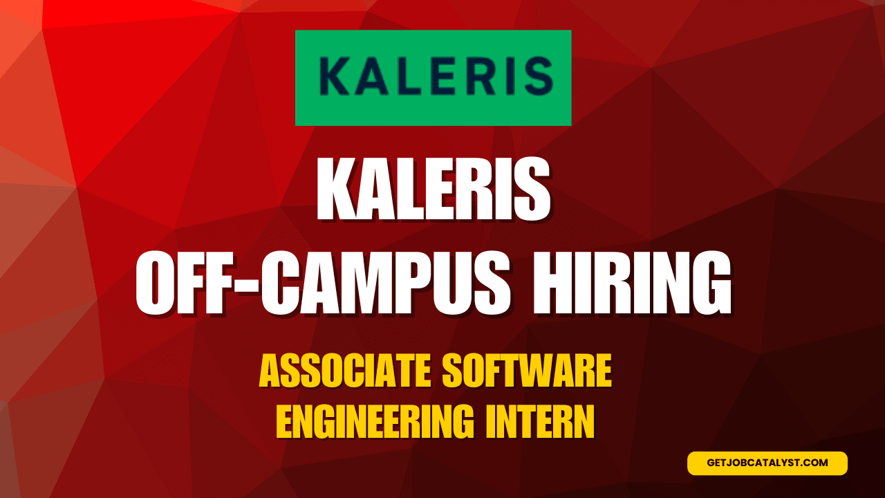 Kaleris Off-Campus Hiring For Associate Software Engineering Intern