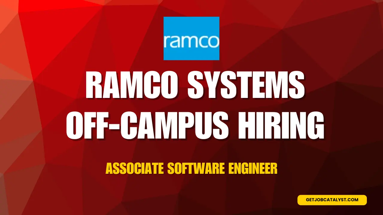 Ramco Systems Off-Campus Hiring For Associate Software Engineer