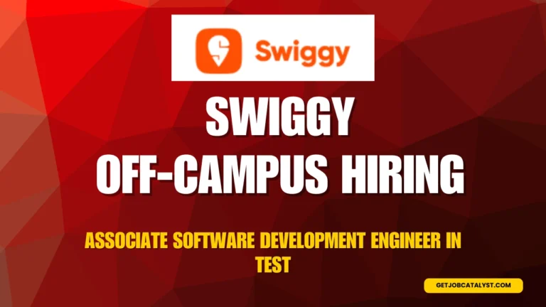 Swiggy Off-Campus Hiring For Associate Software Development Engineer in Test