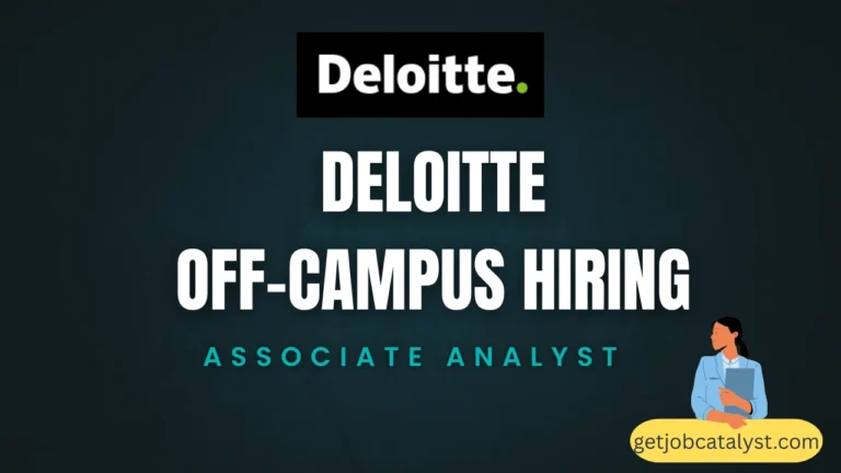Deloitte Off-Campus Hiring For Associate Analyst