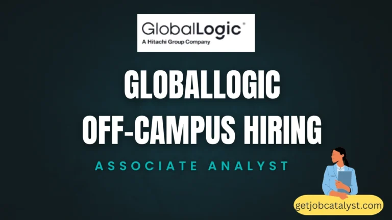 GlobalLogic Off-Campus Hiring For Associate Analyst