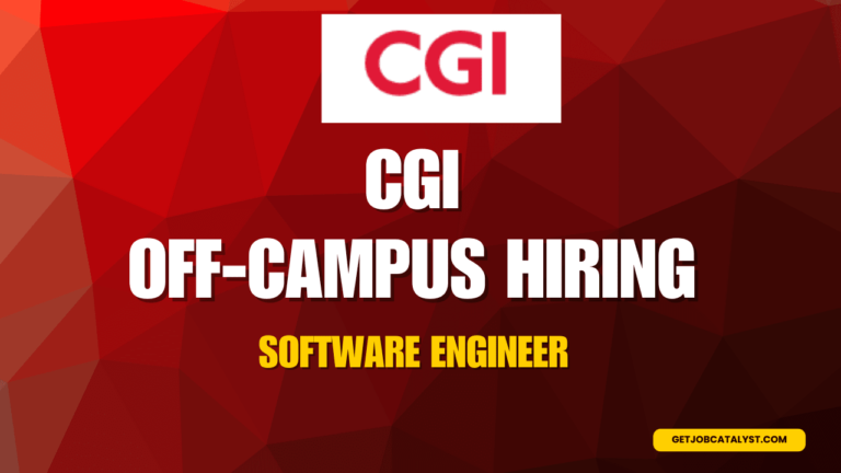 CGI Off-Campus Hiring For Software Engineer