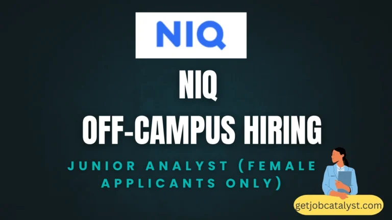 NIQ Off-Campus Hiring For Junior Analyst