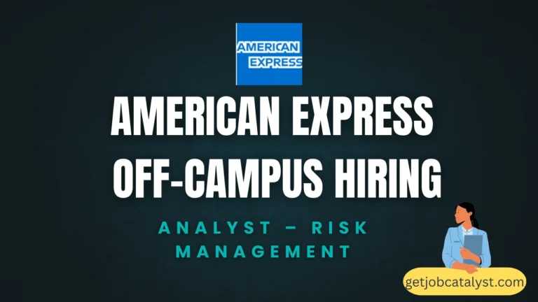 American Express Off-Campus Hiring For Analyst – Risk Management