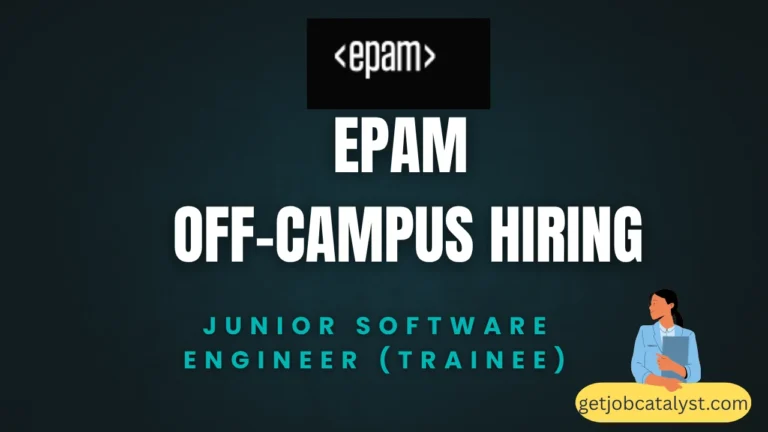 EPAM Off-Campus Drive For Junior Software Engineer (Trainee)