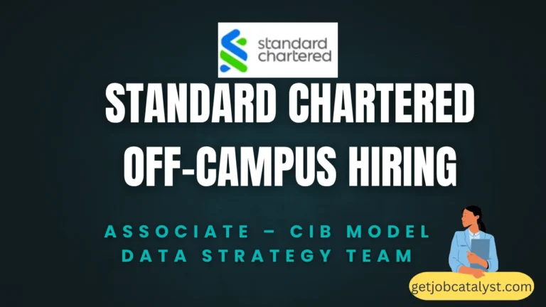 Standard Chartered Off-Campus Hiring For Associate – CIB Model Data Strategy Team