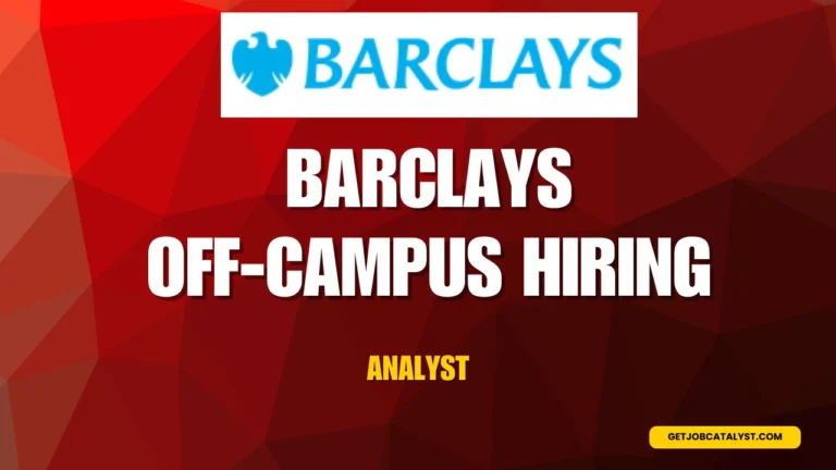 Barclays Off-Campus Hiring For Analyst