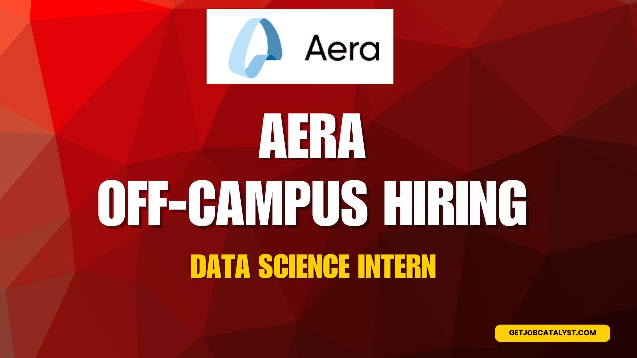 Aera Off-Campus Hiring For Data Science Intern