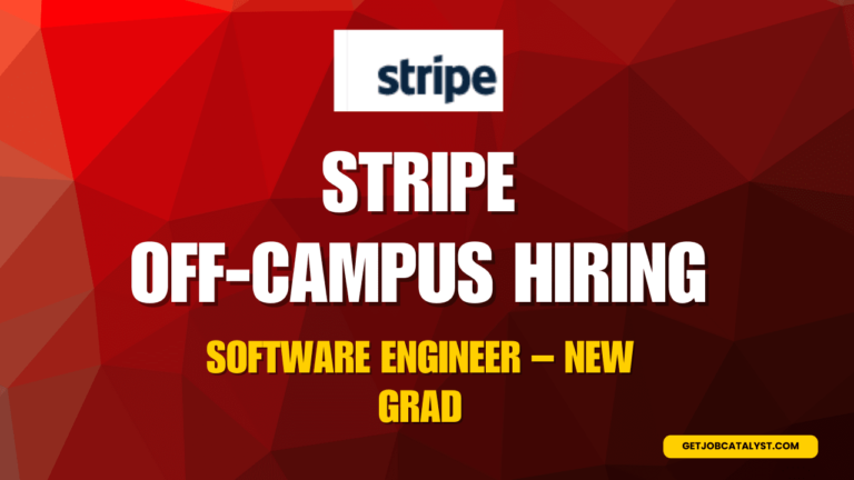 Stripe Off Campus Hiring For Software Engineer – New Grad