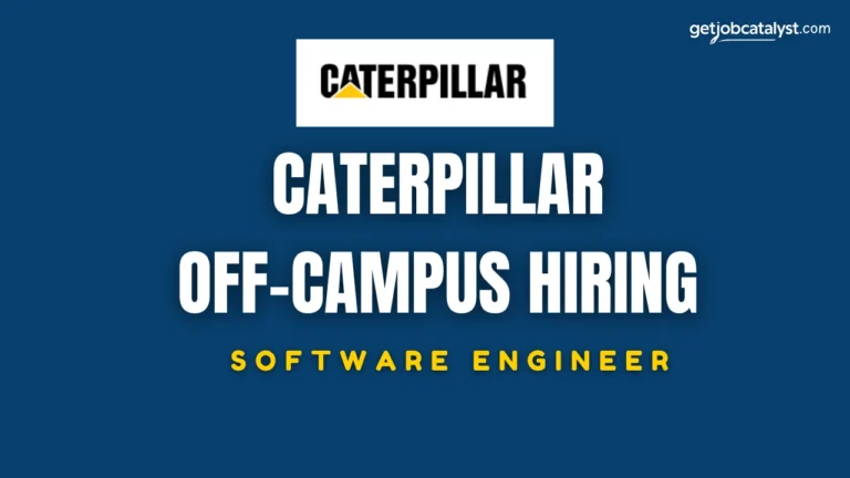 Caterpillar Off-Campus Hiring For Software Engineer