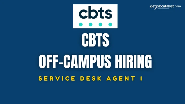 CBTS Off-Campus Hiring For Service Desk Agent I