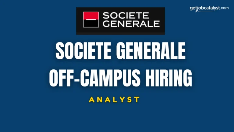 Societe Generale Off-Campus Hiring For Analyst