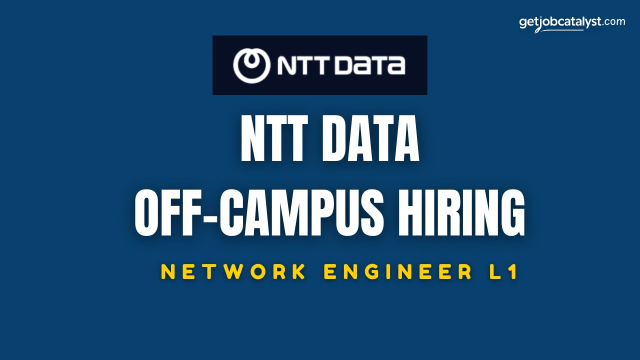 NTT Data Off-Campus Hiring For Network Engineer L1
