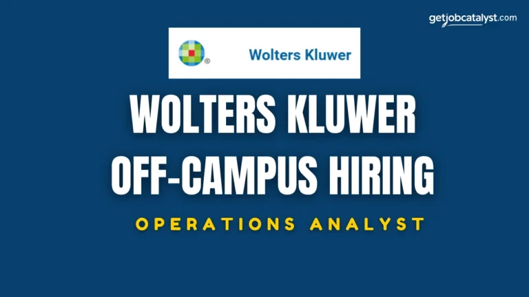 Wolters Kluwer Off-Campus Hiring For Operations Analyst