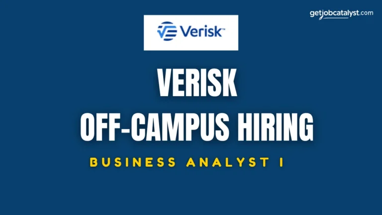 Verisk Off-Campus Hiring For Business Analyst I